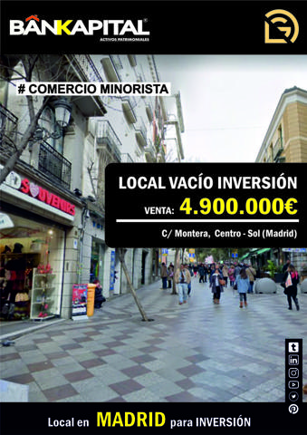 Local vacio en la calle Montera para Inversión Rentabilidad photo 0